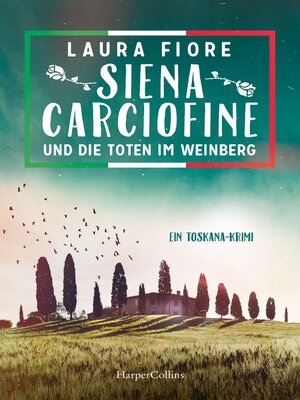 cover image of Siena Carciofine und die Toten im Weinberg